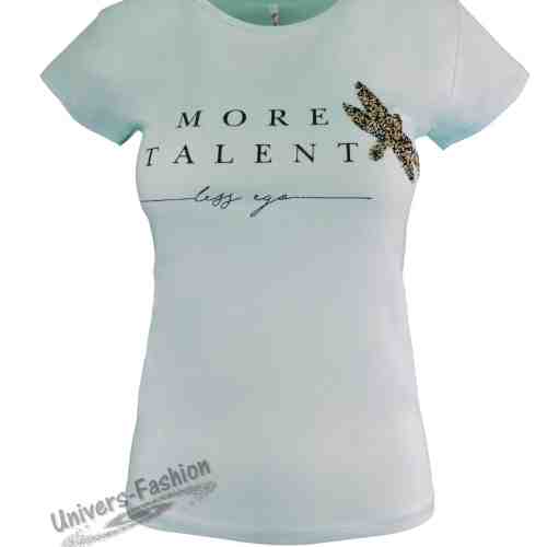 Tricou damă - albastru, imprimeu More talent less ego"
