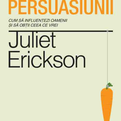 Arta persuasiunii. Ediţia a II-a