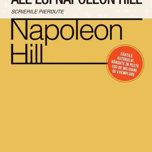 Regulile de aur ale lui Napoleon Hill