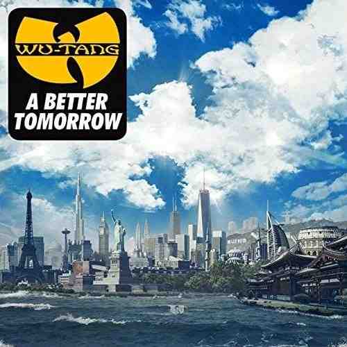 A Better Tomorrow - Vinyl | Wu-Tang Clan