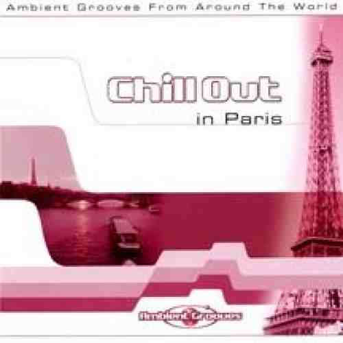Chill out in Paris | Various Artists