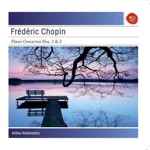 Chopin: Piano Concertos 1 & 2 | Frederic Chopin, Arthur Rubinstein