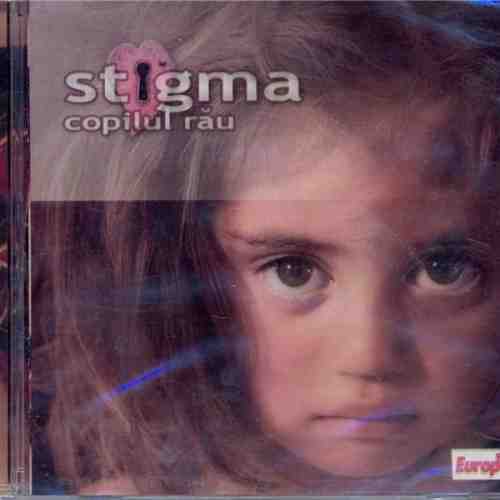 Copilul Rau | Stigma