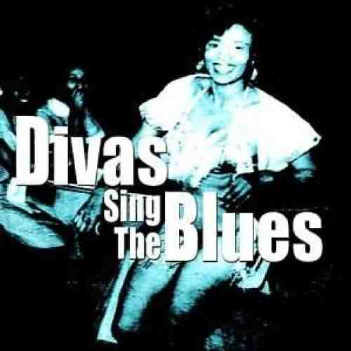 Divas Sing The Blues | Various Artists