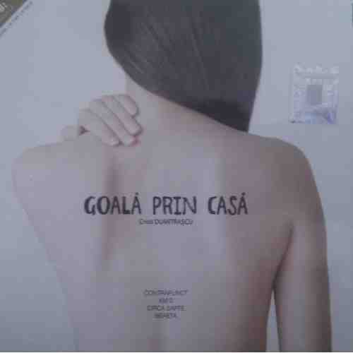 Goala Prin Casa | Cristi Dumitrascu