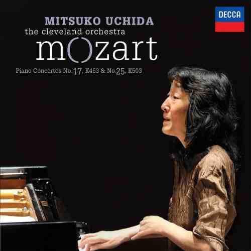 Mozart: Piano Concertos Nos.17 & 25 | Mitsuko Uchida, Wolfgang Amadeus Mozart