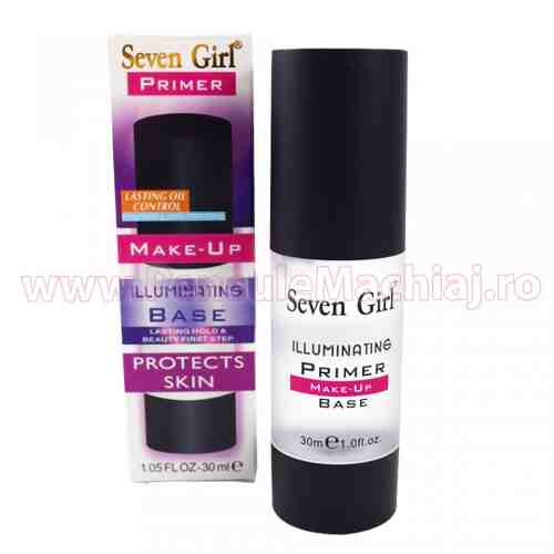 Primer machiaj Iluminating Make-up Base - baza machiaj Seven Girl