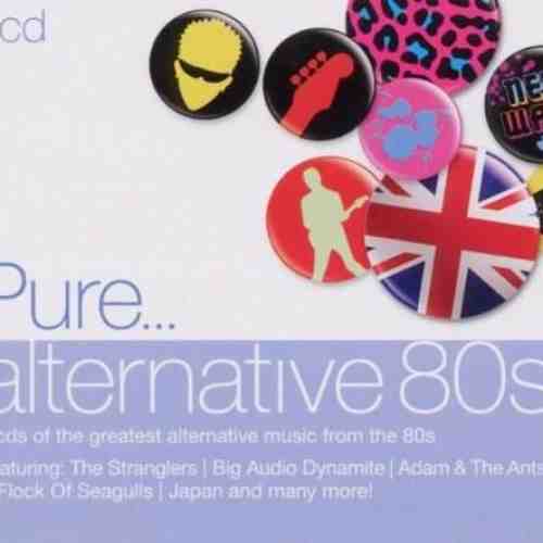 Pure... Alternative 80s | Various Artists