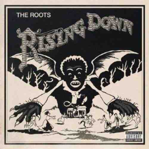 Rising Down | The Roots