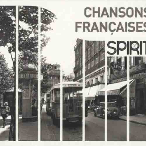 Spirit Of Chansons Francaises | Multi-Artistes