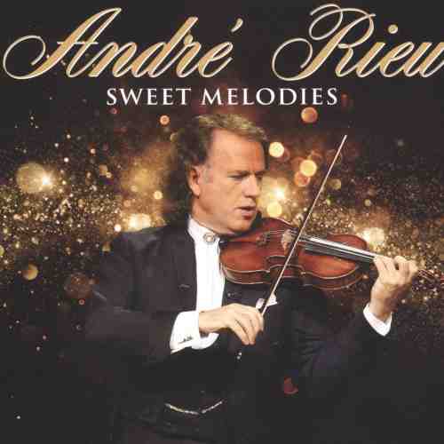 Sweet Melodies | Andre Rieu