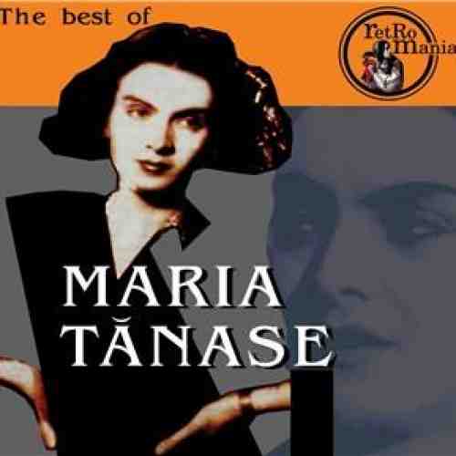The Best Of Maria Tanase | Maria Tanase