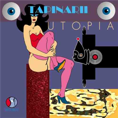 Utopia | Tapinarii
