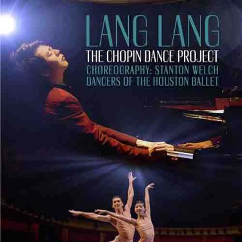 Chopin Dance Project - Blu ray | Lang Lang, David Lai