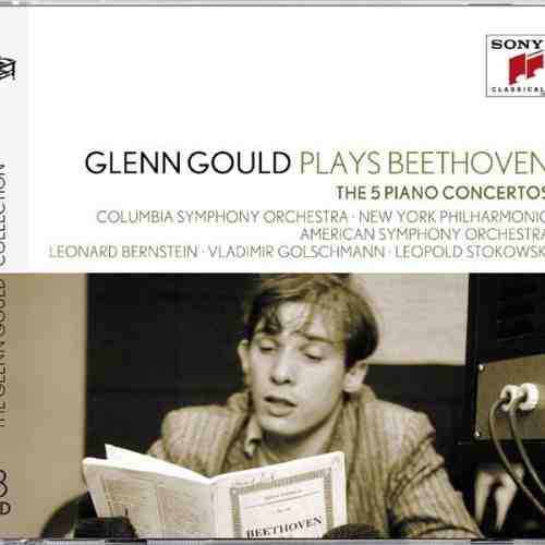 Glenn Gould Plays Beethoven: The 5 Piano Concertos | Glenn Gould