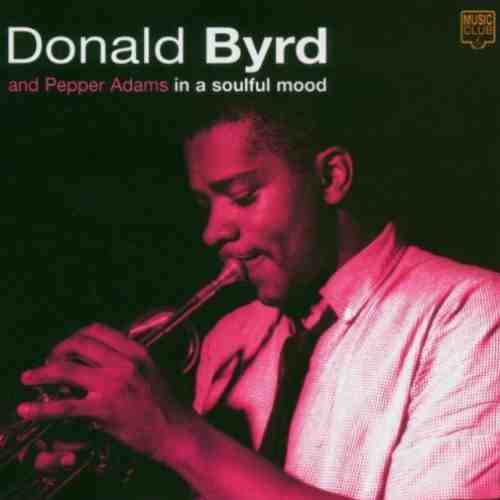 In A Soulful Mood | Donald Byrd