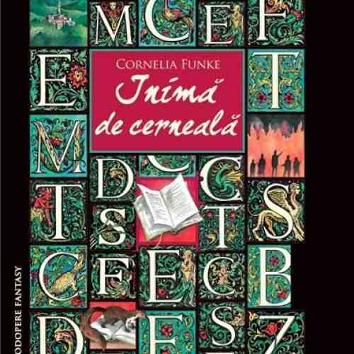 Inima de cerneala | Cornelia Funke