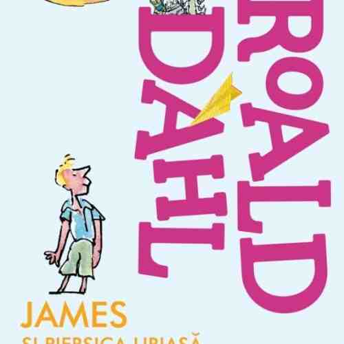 James si piersica uriasa | Roald Dahl