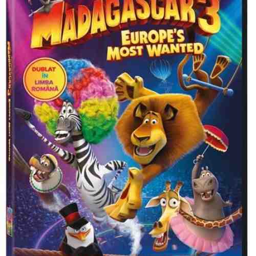 Madagascar 3 - Fugariti prin Europa/ Madagascar 3 - Europe's Most Wanted | Eric Darnell, Tom McGrath