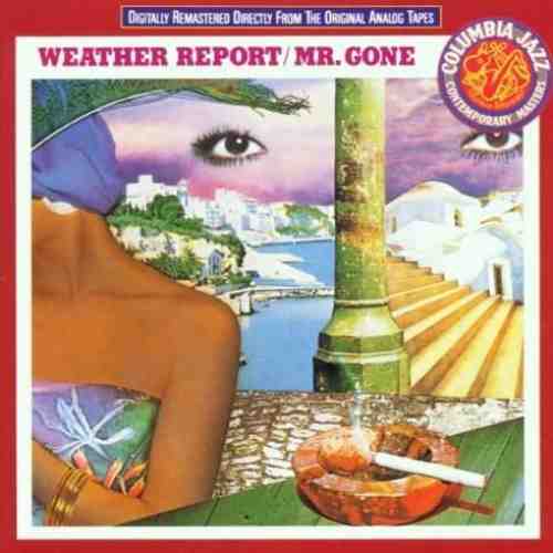 Mr. Gone Remastered | Weather Report