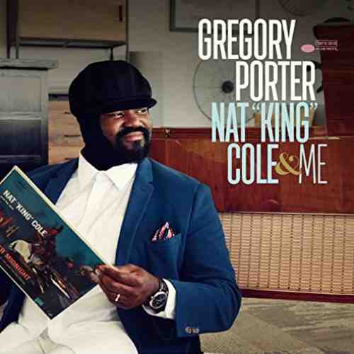 Nat King" Cole & Me | Gregory Porter"
