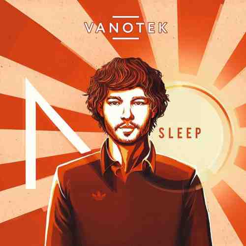 No sleep | Vanotek
