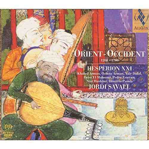 Orient-Occident 1200-1700 SACD | Hesperion XXI