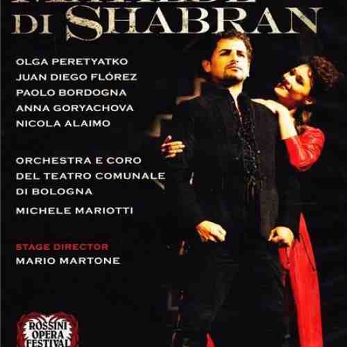Rossini: Matilde di Shabran | Juan Diego Florez, Olga Peretyatko, Mario Martone