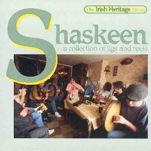 Shaskeen - Collection of Jigs and Reels | Shaskeen