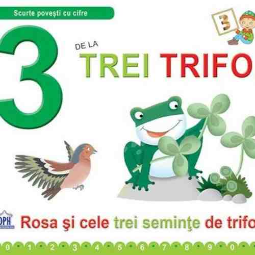 3 de la trei trifoi - Rosa si cele trei seminte de trifoi | Greta Cencetti, Emanuela Carletti
