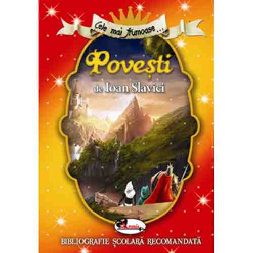 Cele mai frumoase povesti de I. Slavici | Ioan Slavici