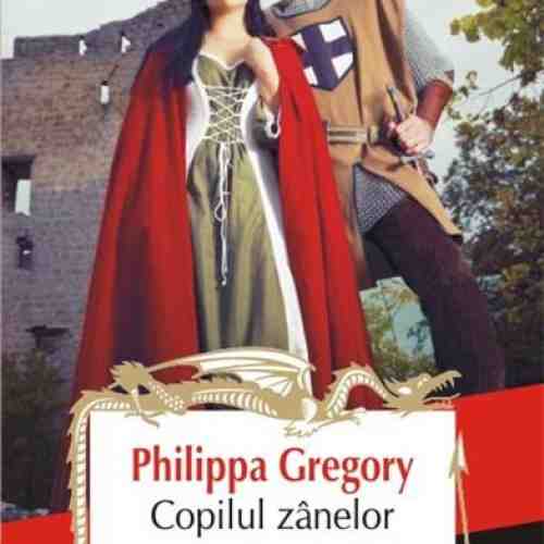 Copilul zanelor | Philippa Gregory