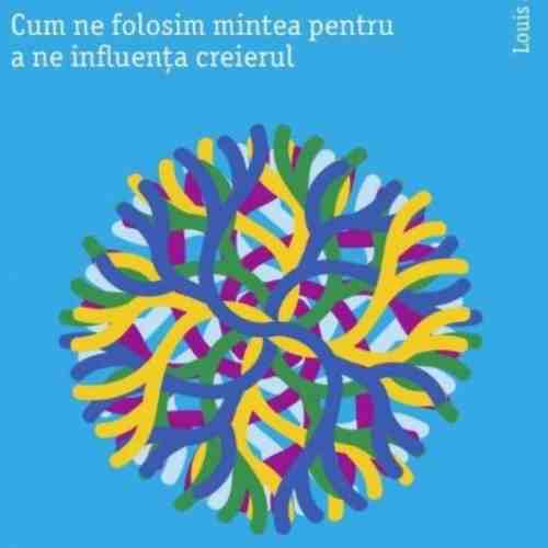 De ce este eficienta psihoterapia | Louis J. Cozolino