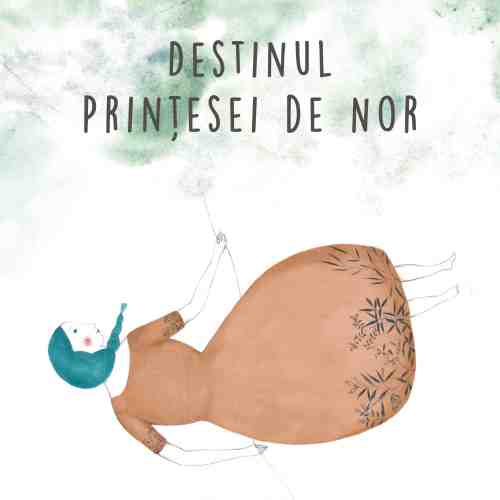 Destinul Prințesei de Nor | Catalina Miciu