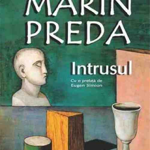 Intrusul | Marin Preda