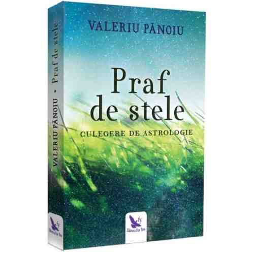 Praf de stele | Valeriu Panoiu