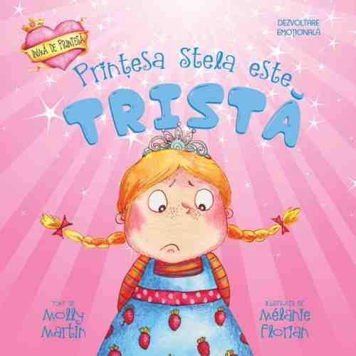 Printesa Stela este trista | Melanie Florian