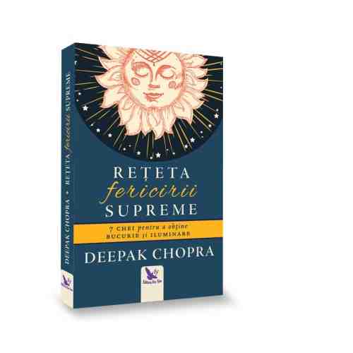 Reteta fericirii supreme | Deepak Chopra