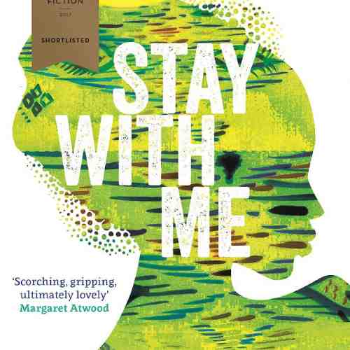 Stay With Me | Ayobami Adebayo
