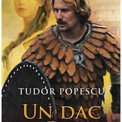 Un dac la Roma | Tudor Popescu