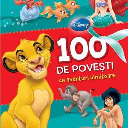 100 de povesti cu aventuri uimitoare | Disney