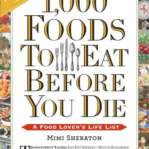 1000 Foods To Eat Before You Die | Mimi Sheraton