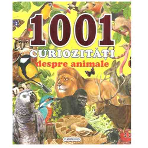 1001 curiozitati despre animale |
