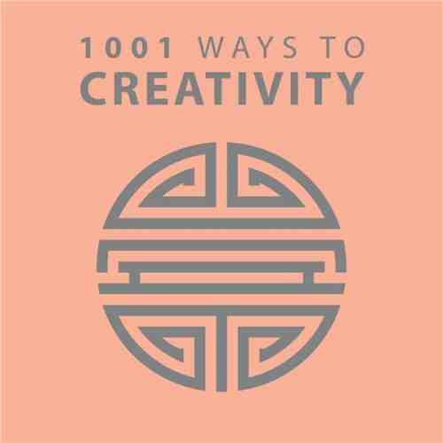 1001 Ways to Creativity | Anne Moreland