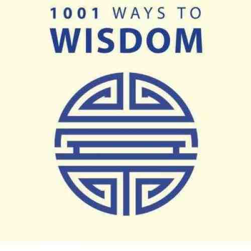 1001 Ways to Wisdom | Anne Moreland