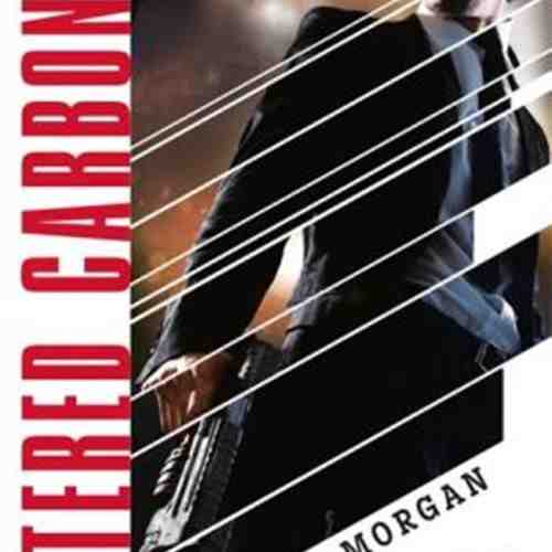 Altered Carbon | Richard Morgan