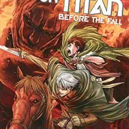 Attack on Titan - Before the Fall Vol. 3 - Take a Stand for Humanity | Hajime Isayama, Ryo Suzukaze
