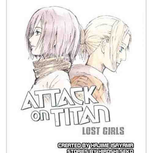 Attack on Titan - Lost Girls | Hajime Isayama, Hiroshi Seko