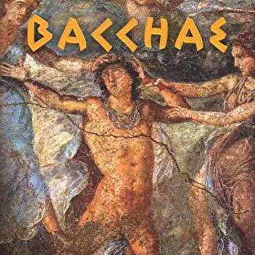 Bacchae | Euripides