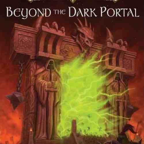 Beyond the Dark Portal | Christie Golden, Aaron Rosenberg